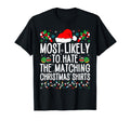 Most Likely To Hate Matching Funny T-Shirt - Trendy Graphic for Adults - T-Shirt, Sweatshirt, Hoodie