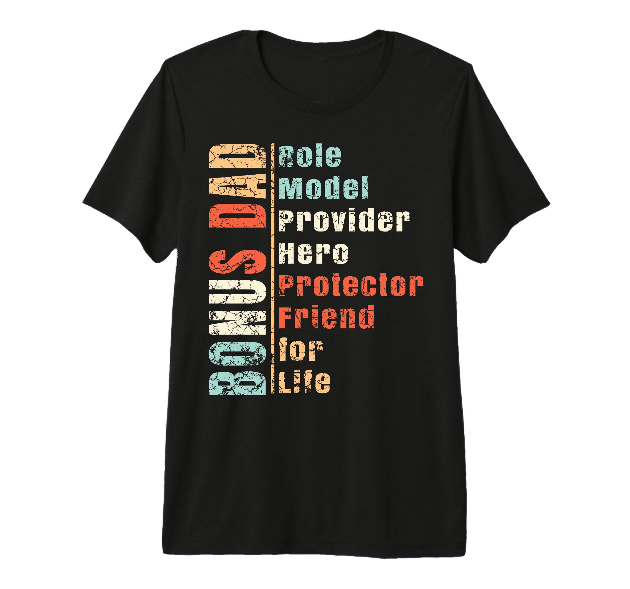 Step Dad Gift Best Bonus Dad Ever T-Shirt - Fun Novelty Design for Adults - T-Shirt, Sweatshirt, Hoodie