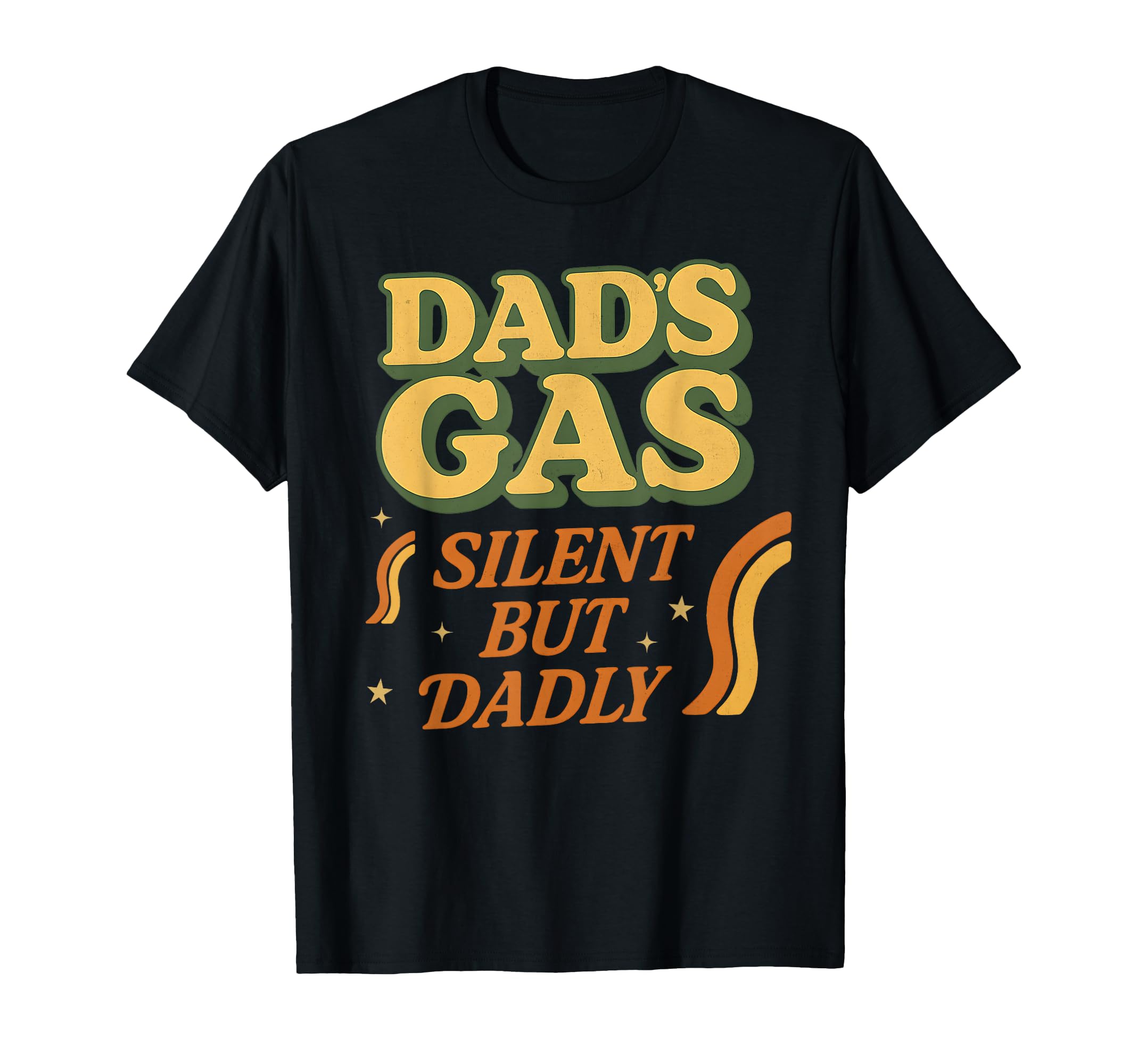 Silent But Dadly Funny Fathers Day Fart T-Shirt - Minimalist Print Unisex - T-Shirt, Sweatshirt, Hoodie