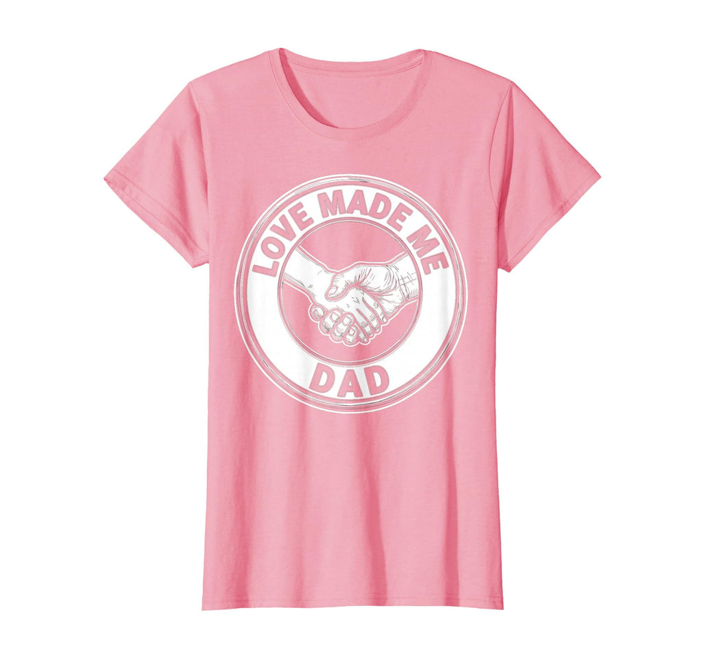Love Made Me Dad Bonus Dad Father T-Shirt - Graphic Print for Adults - T-Shirt, Sweatshirt, Hoodie