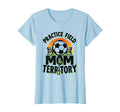 Practice Field Flag Football Mom T-Shirt - Novelty Apparel Unisex - T-Shirt, Sweatshirt, Hoodie