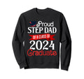 Proud Step Dad Class 2024 Graduate Sweatshirt - Streetwear Style Men Women - T-Shirt, Sweatshirt, Hoodie