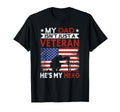 Veteran Dad Hes My Hero Proud American T-Shirt - Aesthetic Graphic Unisex - T-Shirt, Sweatshirt, Hoodie