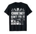 Courtney Gift Name Fix It Funny T-Shirt - Trendy Graphic for Adults - T-Shirt, Sweatshirt, Hoodie