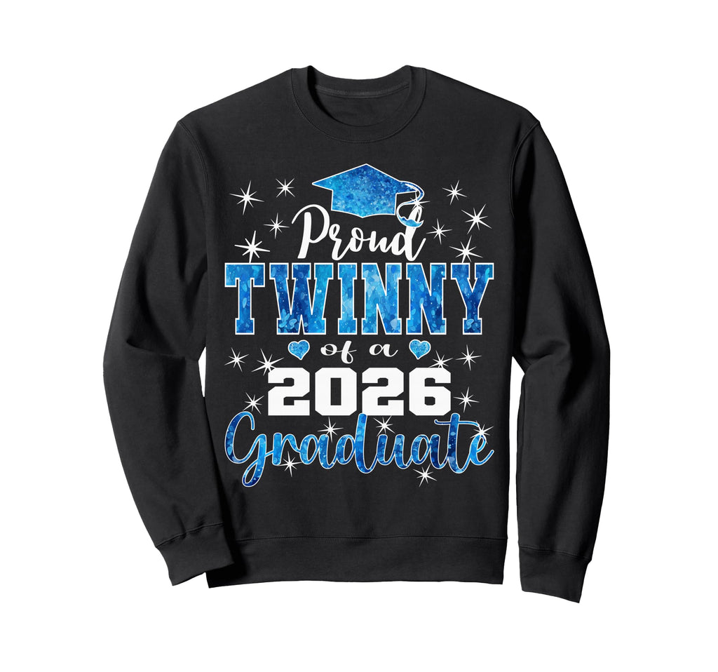 Super Proud Twinny 2026 Graduate Sweatshirt - Novelty Apparel for Adults - T-Shirt, Sweatshirt, Hoodie