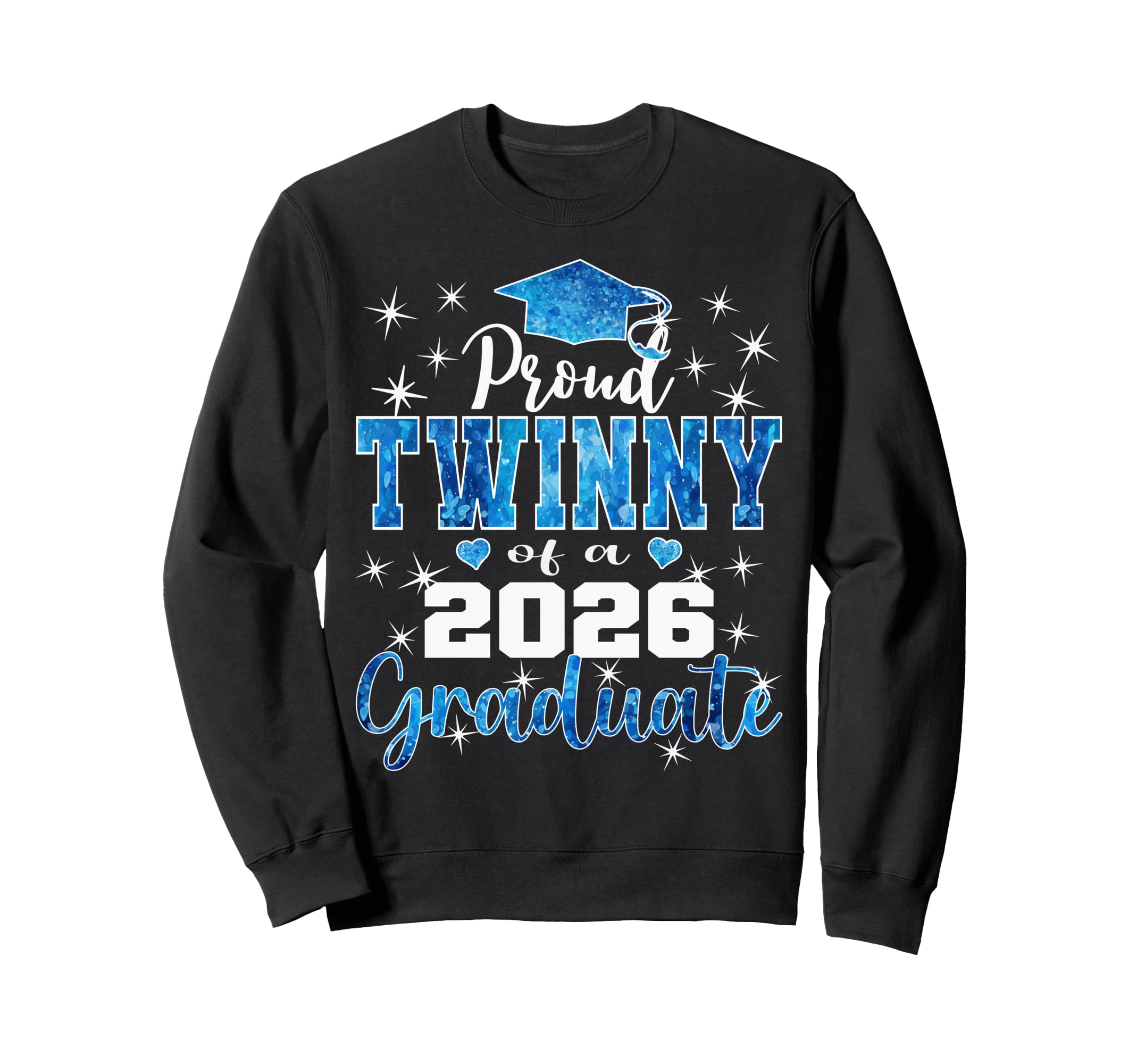 Super Proud Twinny 2026 Graduate Sweatshirt - Novelty Apparel for Adults - T-Shirt, Sweatshirt, Hoodie