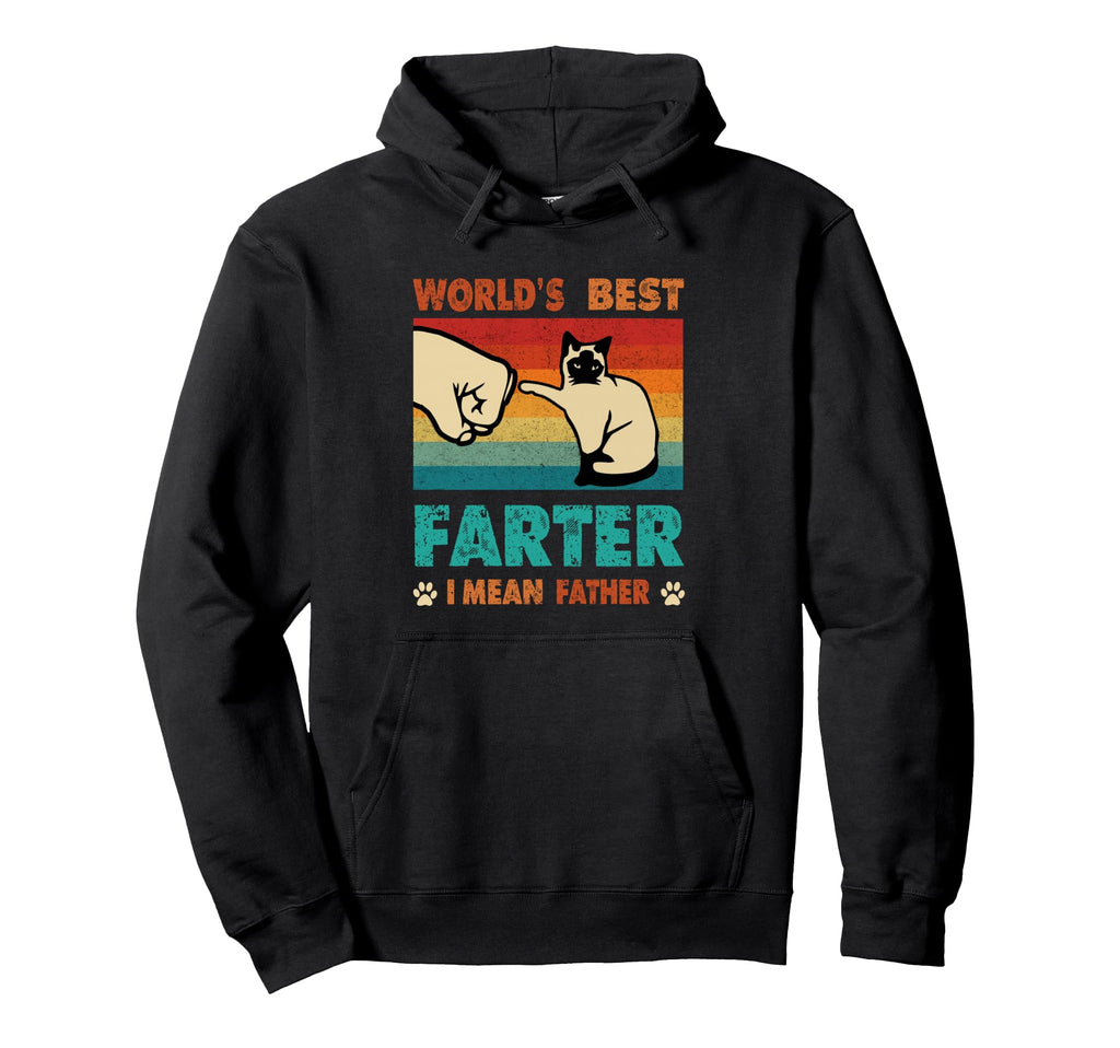 Worlds Best Farter I Mean Father Best Cat Hoodie - Unique Graphic Unisex - T-Shirt, Sweatshirt, Hoodie