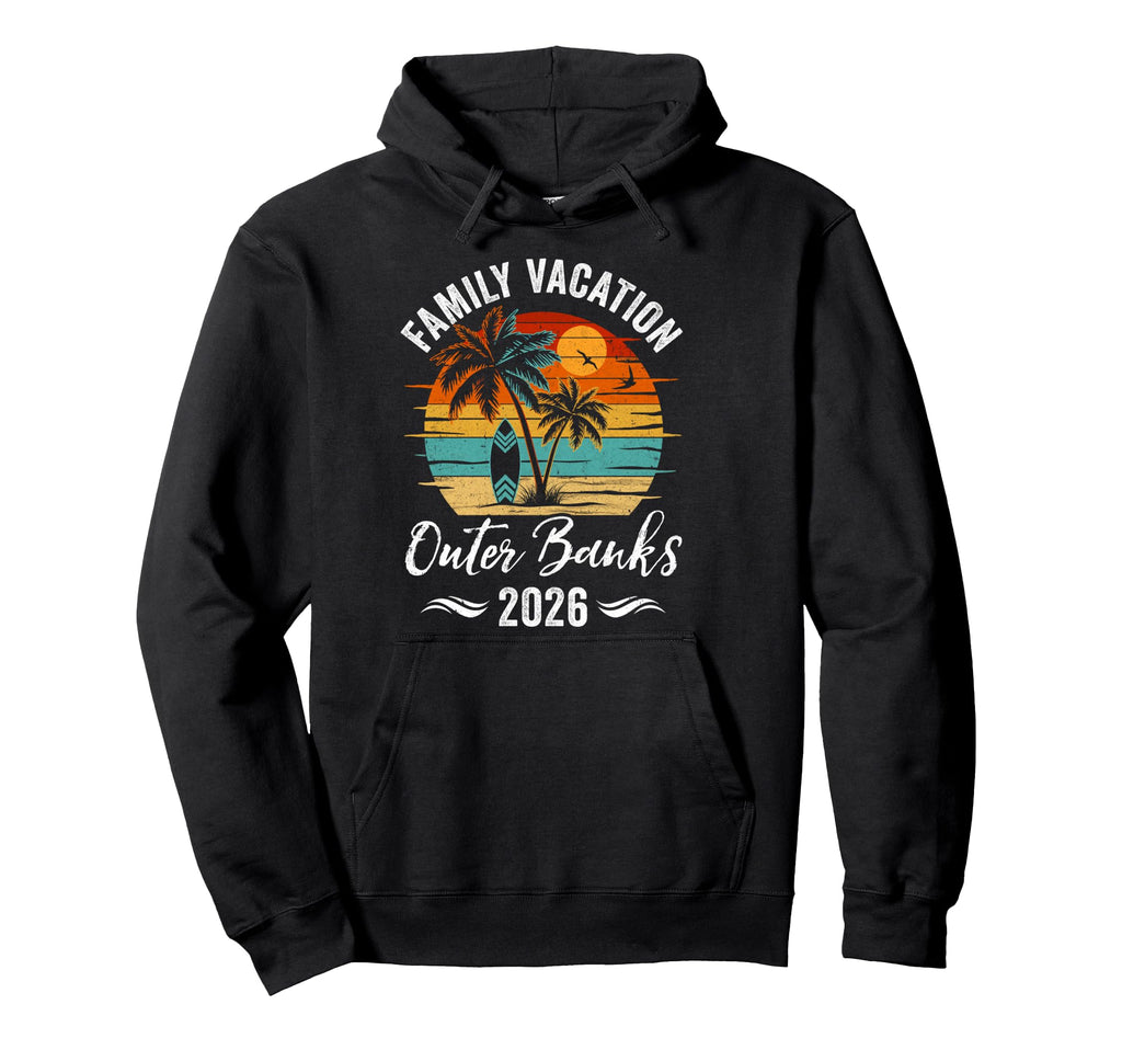 Family Vacation 2026 Outer Banks Hoodie - Minimalist Print Men Women - T-Shirt, Sweatshirt, Hoodie