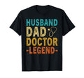 Funny Fathers Day Husband Dad Doctor T-Shirt - Novelty Apparel for Adults - T-Shirt, Sweatshirt, Hoodie