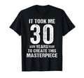 Funny 30 Years Old Joke 30Th Birthday T-Shirt - Novelty Apparel Unisex - T-Shirt, Sweatshirt, Hoodie