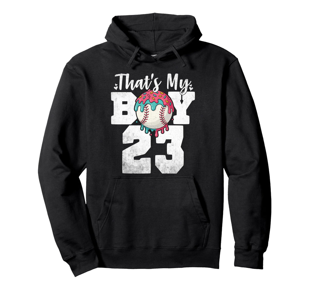 Thats My Baseball 23 Number Mom Dad 23 Hoodie - Trendy Graphic for Adults - T-Shirt, Sweatshirt, Hoodie