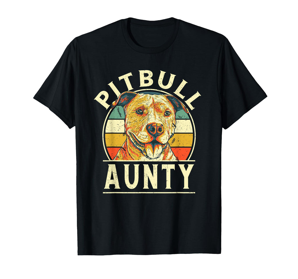 Pitbull Aunty Aunt Auntie Dog Breed T-Shirt - Novelty Apparel Men Women - T-Shirt, Sweatshirt, Hoodie