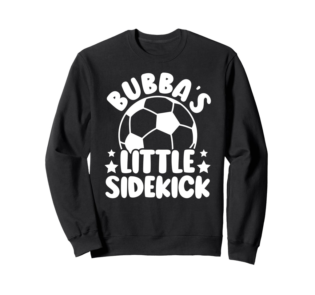 Bubbas Little Sidekick Soccer Sweatshirt - Trendy Graphic Men Women - T-Shirt, Sweatshirt, Hoodie