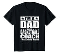 Dad Basketball Coach Coaches Fathers Day T-Shirt - Trendy Graphic Unisex - T-Shirt, Sweatshirt, Hoodie