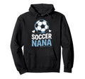 Soccer Nana Heart Soccer Lovers Hoodie - Casual Everyday Wear Men Women - T-Shirt, Sweatshirt, Hoodie
