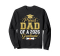 Proud Father 2026 Graduate Class Sweatshirt - Streetwear Style for Adults - T-Shirt, Sweatshirt, Hoodie
