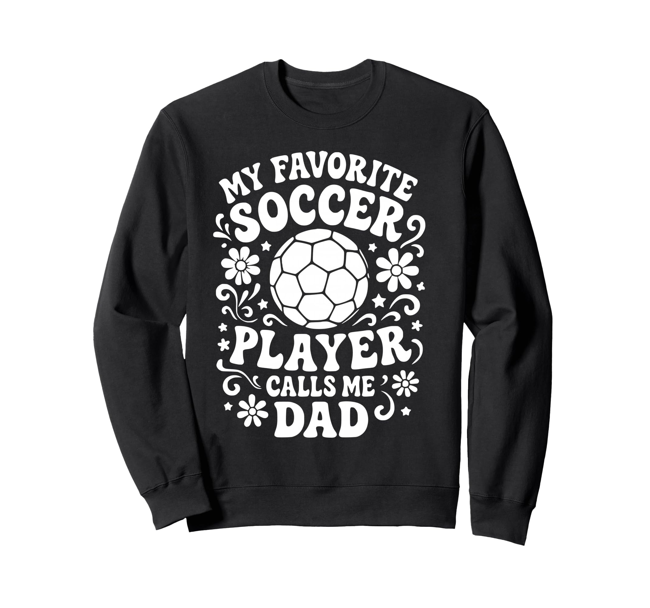 My Favorite Soccer Player Calls Me Sweatshirt - Trendy Graphic for Adults - T-Shirt, Sweatshirt, Hoodie