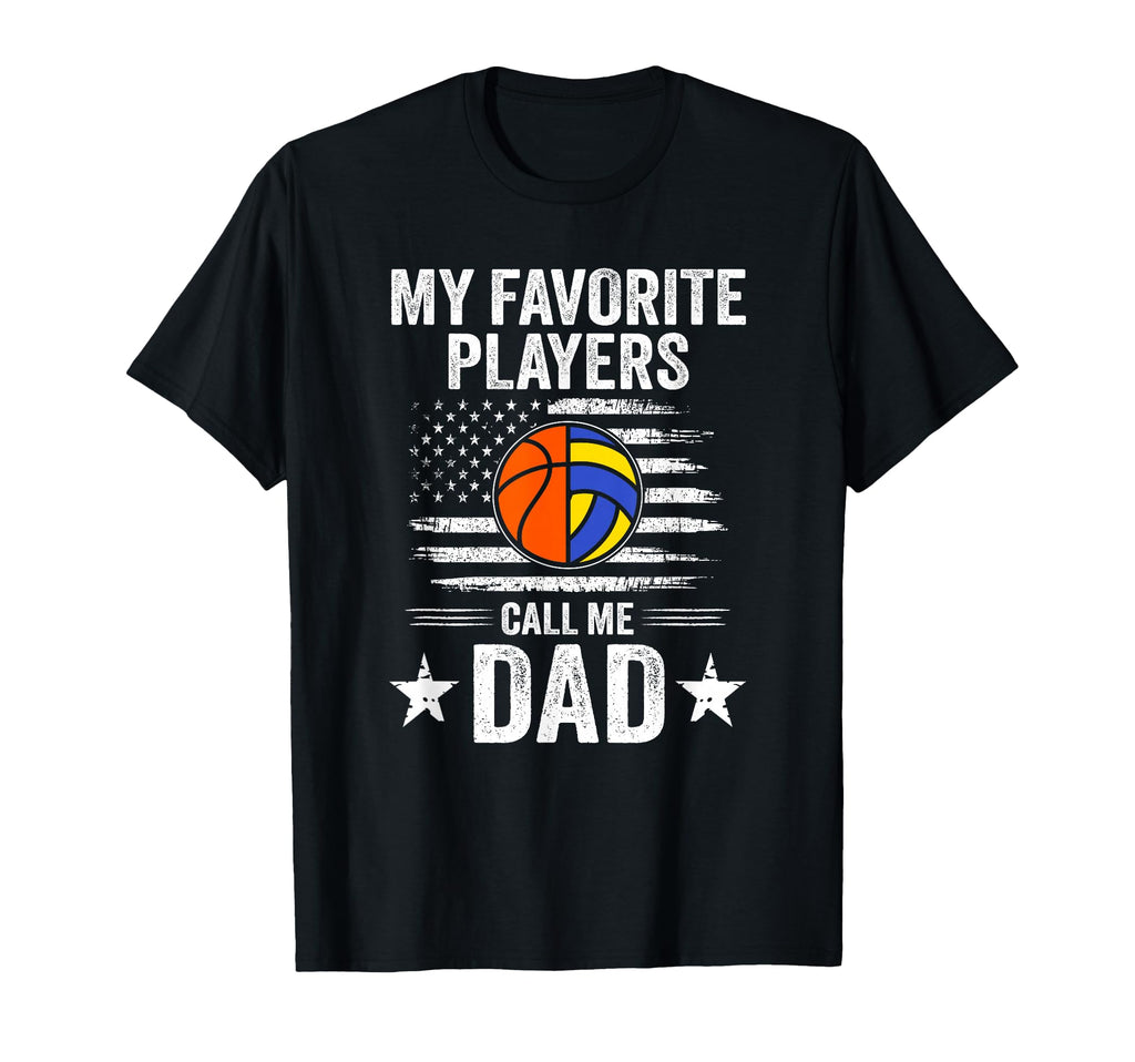 My Favorite Players Call Me Dad Basketball T-Shirt - Trendy Graphic Unisex - T-Shirt, Sweatshirt, Hoodie
