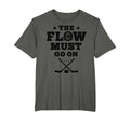 Flow Must Go Funny Hockey Hair Dad T-Shirt - Streetwear Style for Adults - T-Shirt, Sweatshirt, Hoodie