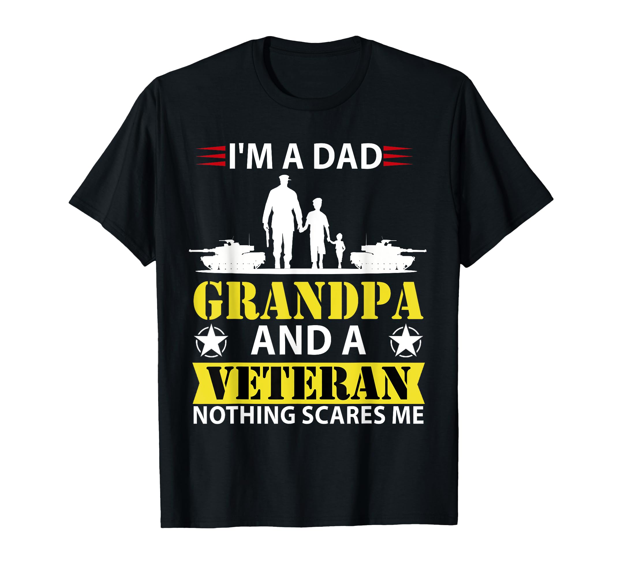 Im Dad Grandpa And Veteran Veteran T-Shirt - Streetwear Style for Adults - T-Shirt, Sweatshirt, Hoodie