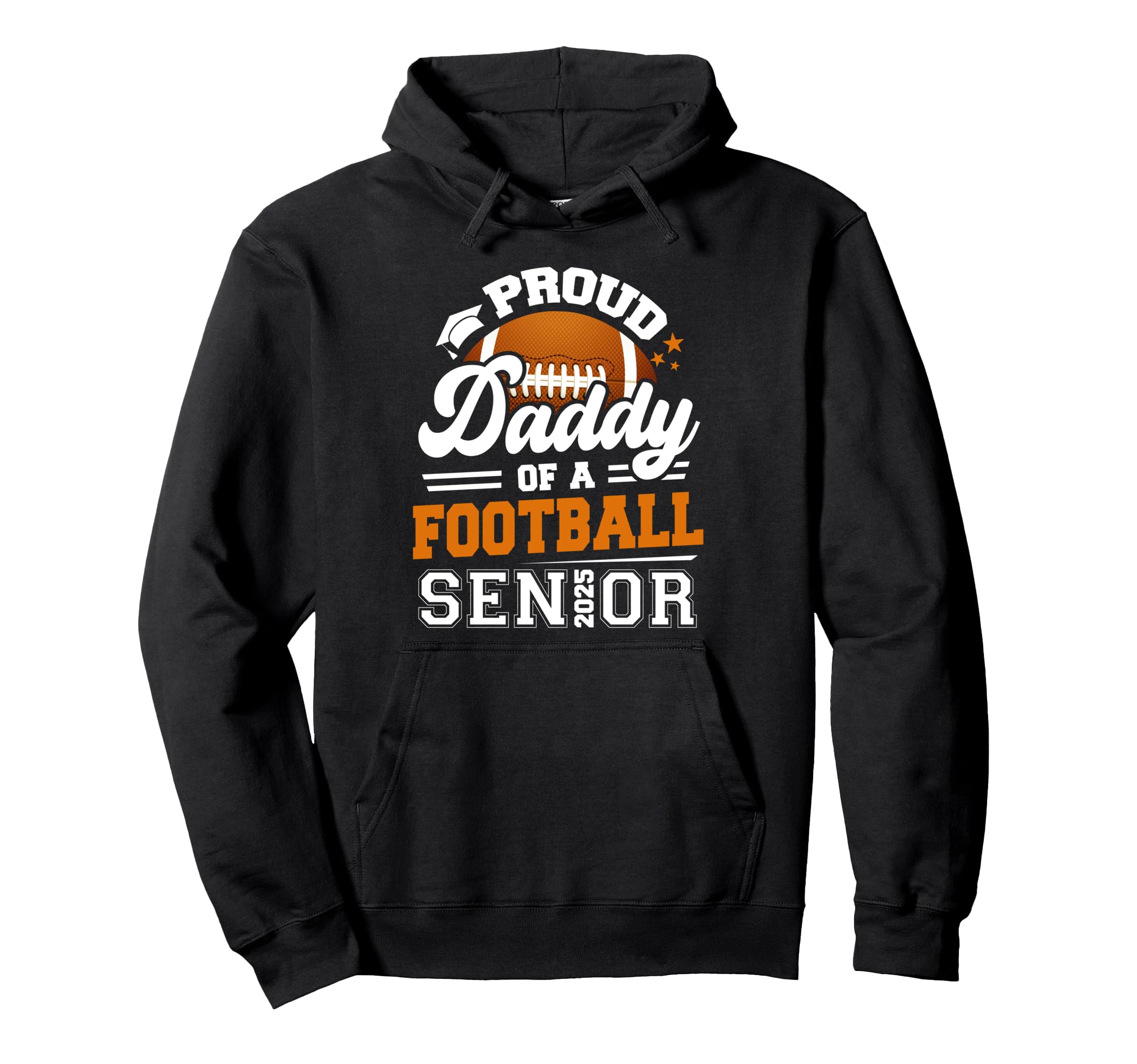 Proud Daddy Football Senior 2025 Hoodie - Minimalist Print for Adults - T-Shirt, Sweatshirt, Hoodie