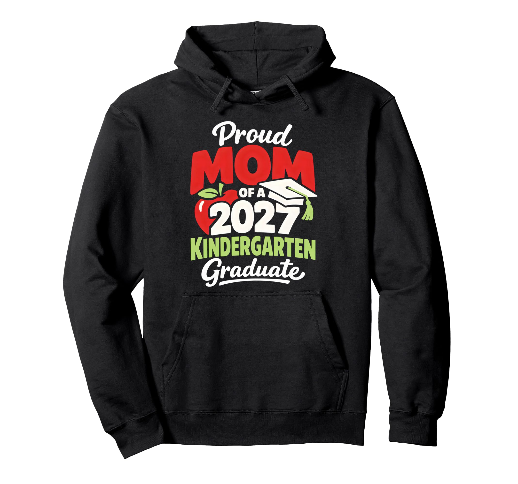 Graduation School Proud Mom 2027 Hoodie - Minimalist Print Unisex - T-Shirt, Sweatshirt, Hoodie
