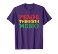 Peace Through Music Musicians T-Shirt - Custom Art Print Men Women - T-Shirt, Sweatshirt, Hoodie