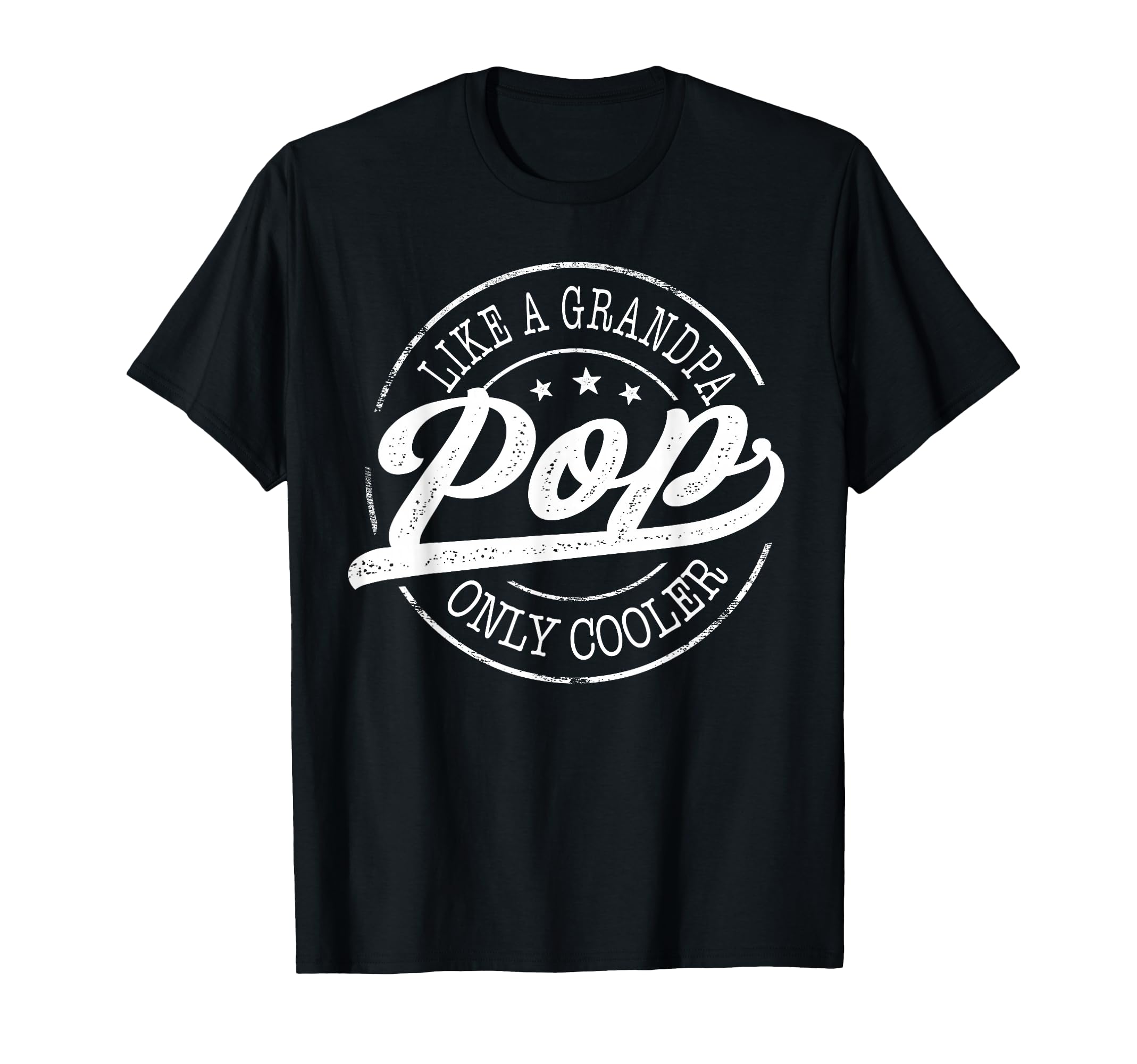 Pop Like Grandpa Only Cooler Funny Pop T-Shirt - Unique Graphic Men Women - T-Shirt, Sweatshirt, Hoodie