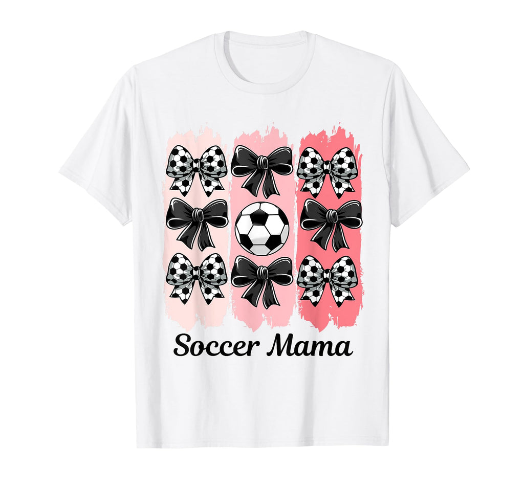 Soccer Mama Coquette Bow Soccer Mom T-Shirt - Fun Novelty Design Unisex - T-Shirt, Sweatshirt, Hoodie