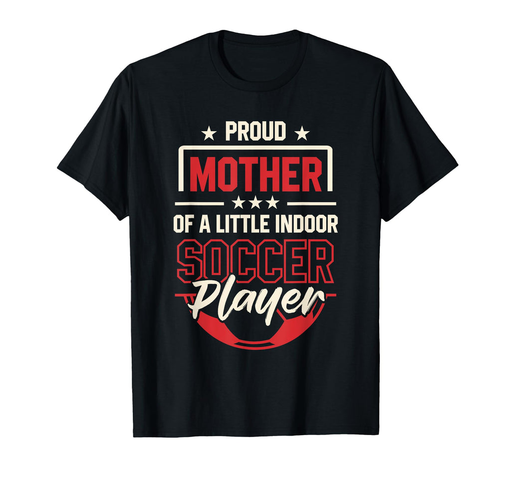 Indoor Soccer Gifts Soccer Player T-Shirt - Trendy Graphic for Adults - T-Shirt, Sweatshirt, Hoodie