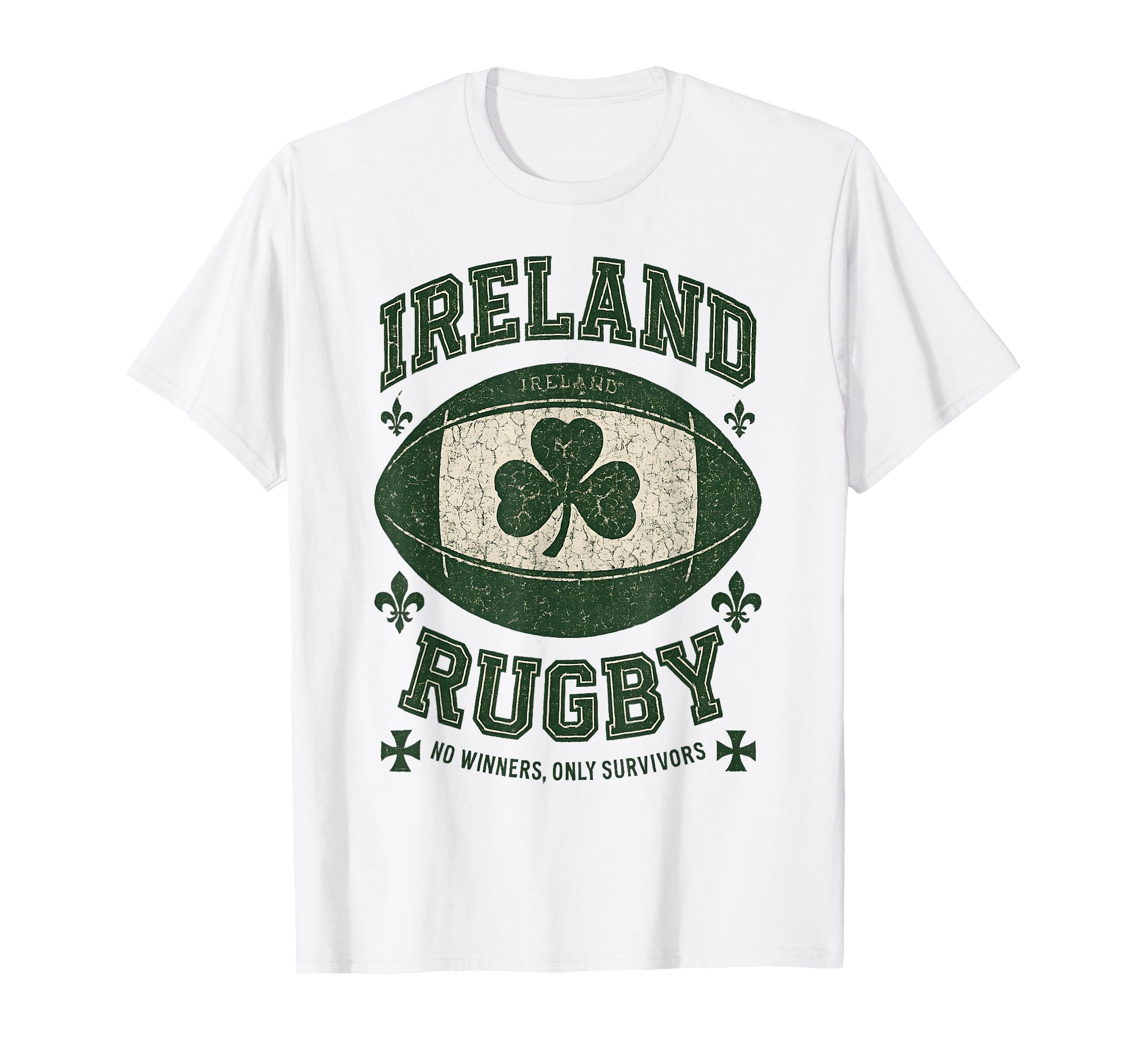 Ireland Rugby No Winners Only Survivors T-Shirt - Aesthetic Graphic Unisex - T-Shirt, Sweatshirt, Hoodie