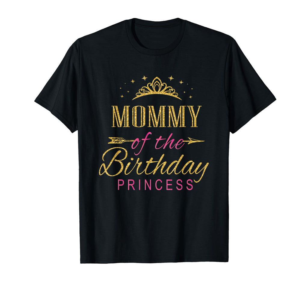 Mommy Birthday Princess Party Small T-Shirt - Unique Graphic Men Women - T-Shirt, Sweatshirt, Hoodie