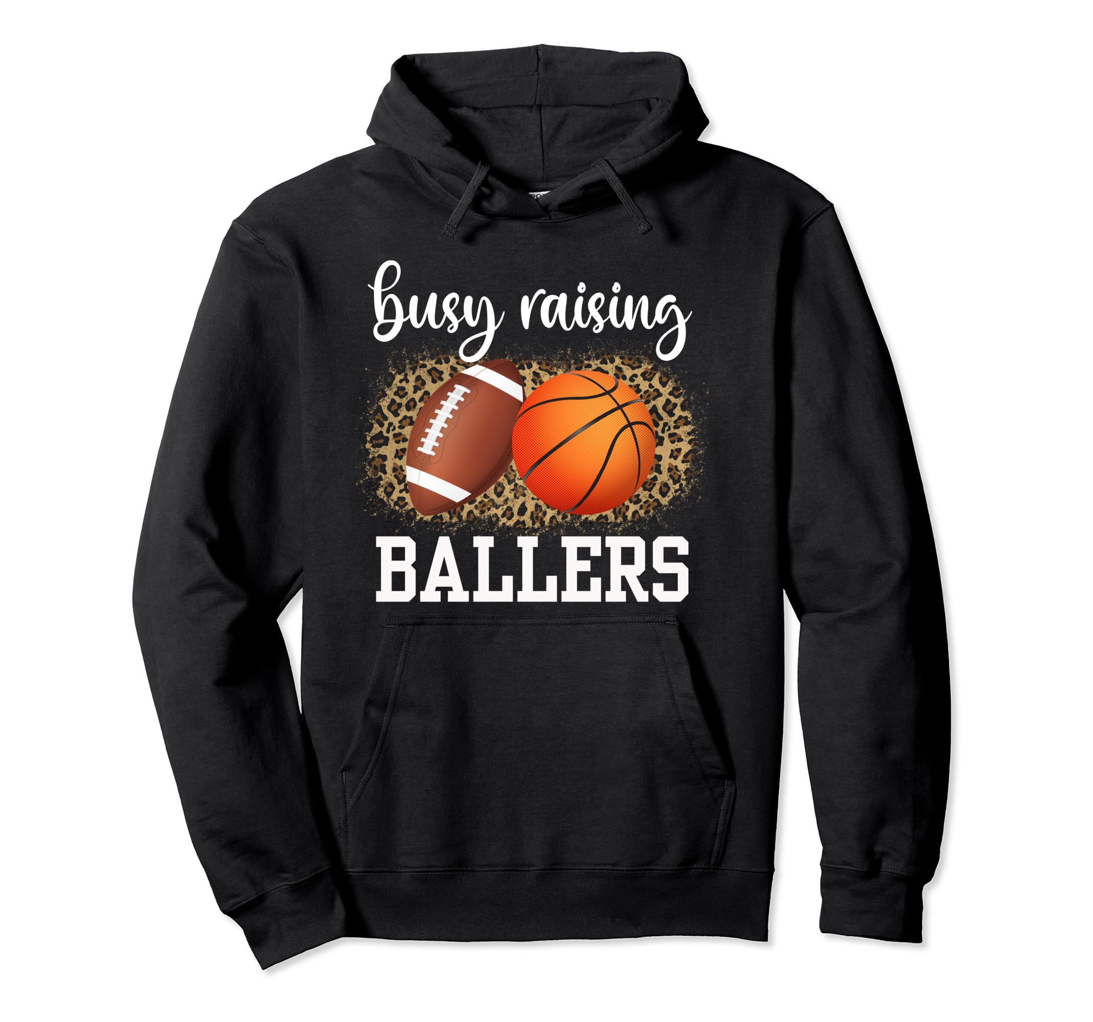Busy Raising Ballers Basketball And Hoodie - Aesthetic Graphic Men Women - T-Shirt, Sweatshirt, Hoodie