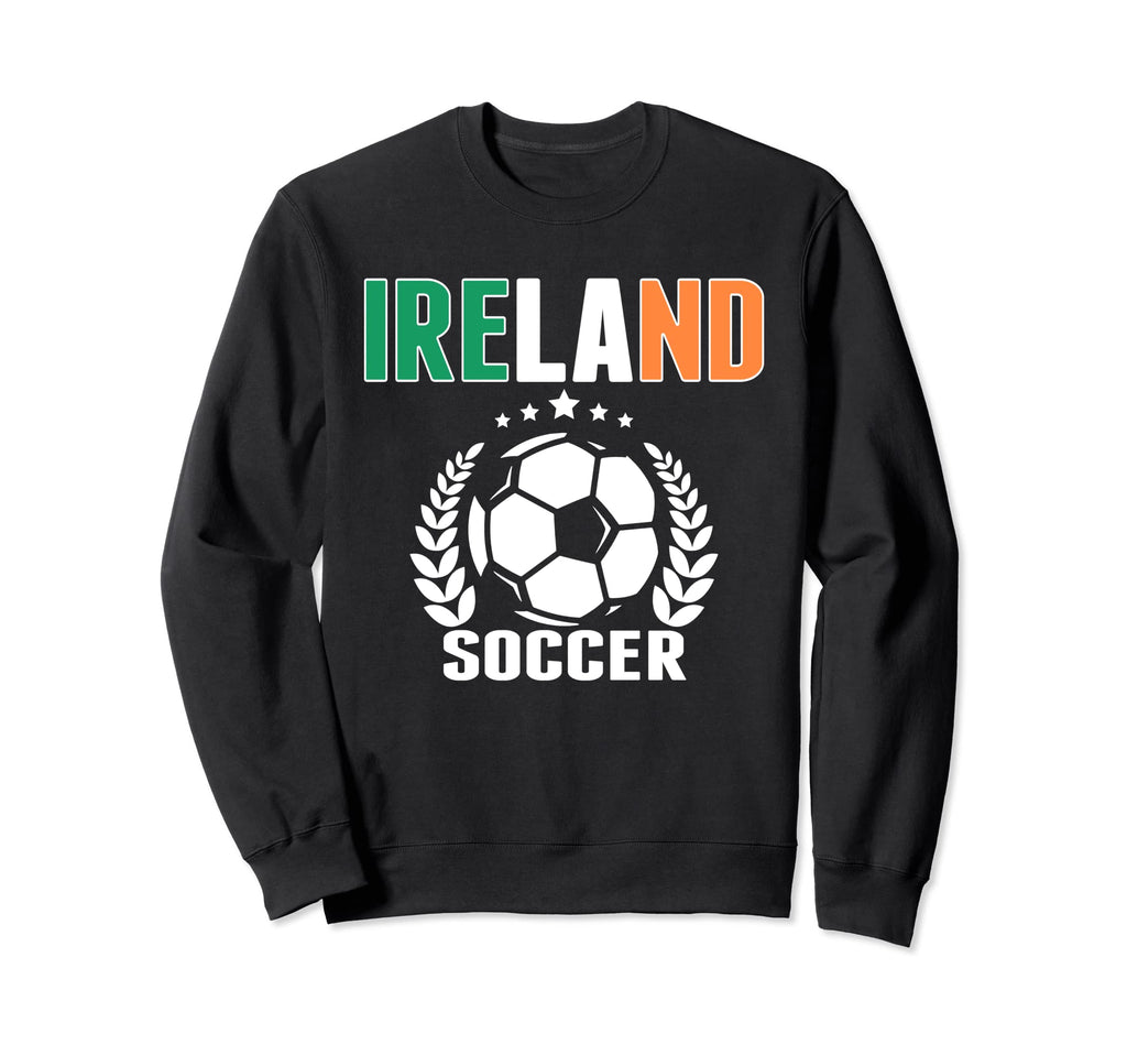 Ireland Soccer Fans Jersey Proud Sweatshirt - Fun Novelty Design Men Women - T-Shirt, Sweatshirt, Hoodie