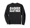 Soccer Brother Soccer Player Groovy Sweatshirt - Unique Graphic for Adults - T-Shirt, Sweatshirt, Hoodie