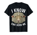 I Know Ewe Herd Me Dad Sheep Pun T-Shirt - Casual Everyday Wear Men Women - T-Shirt, Sweatshirt, Hoodie