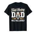 Field Hockey Dad Fathers Day Sweatshirt - Custom Art Print Men Women - T-Shirt, Sweatshirt, Hoodie