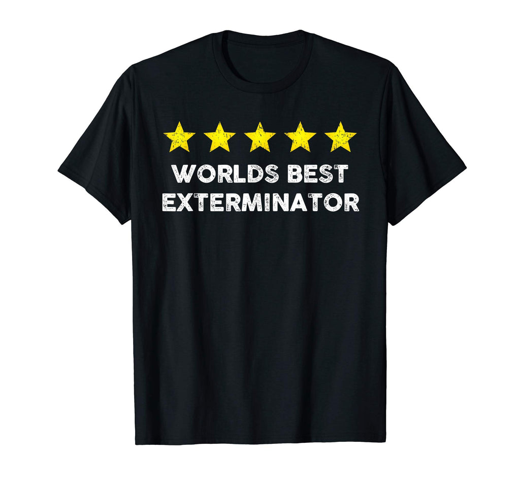 Five Star Worlds Best Exterminator T-Shirt - Fun Novelty Design for Adults - T-Shirt, Sweatshirt, Hoodie