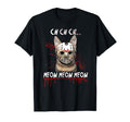 Ch Ch Ch Meow Meow Scary Friday Costume T-Shirt - Streetwear Style Unisex - T-Shirt, Sweatshirt, Hoodie