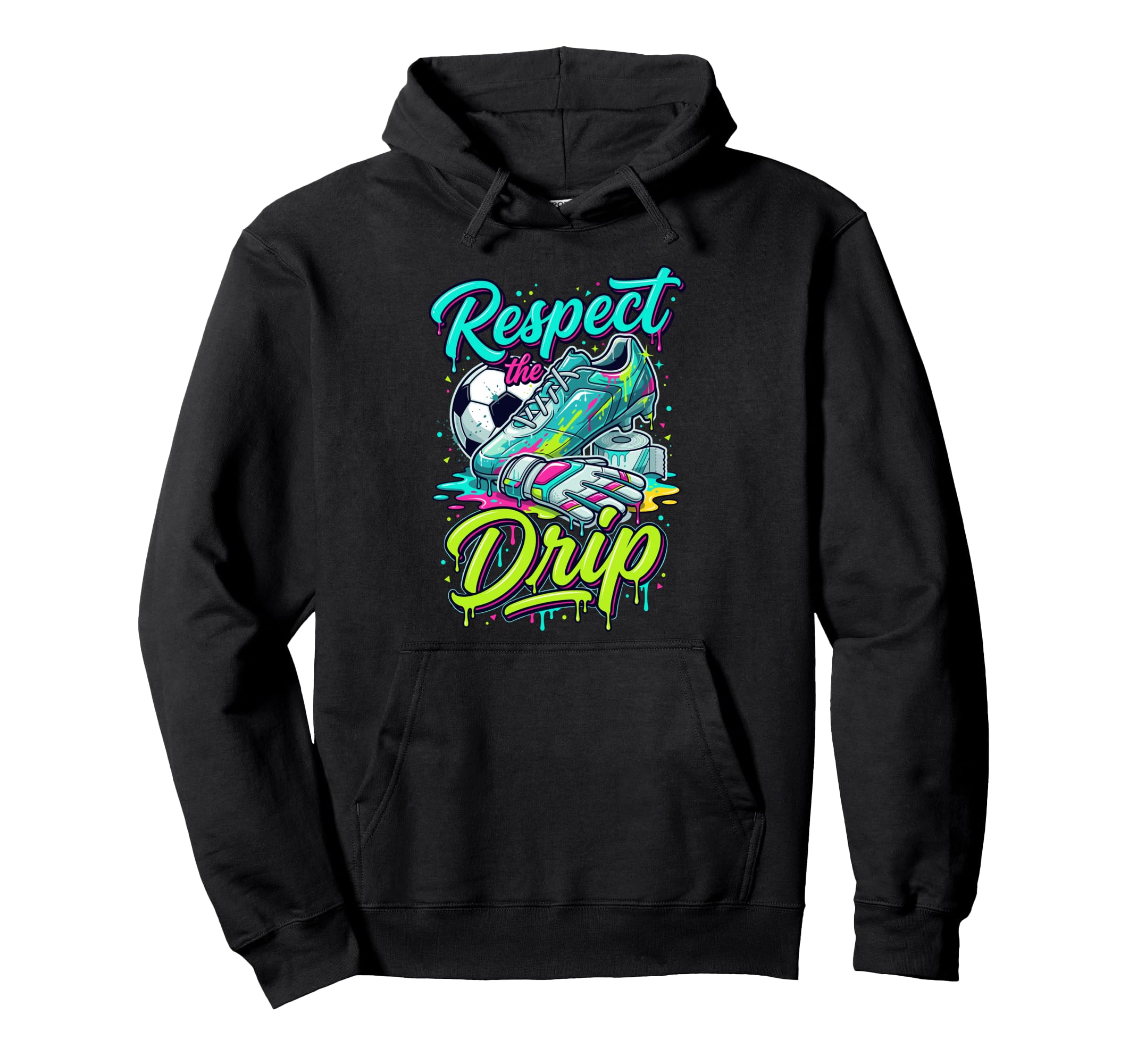 Respect Drip Soccer Drip Ice Cream Drip Hoodie - Trendy Graphic for Adults - T-Shirt, Sweatshirt, Hoodie
