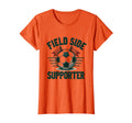 Field Side Supporter Soccer Mom T-Shirt - Novelty Apparel for Adults - T-Shirt, Sweatshirt, Hoodie