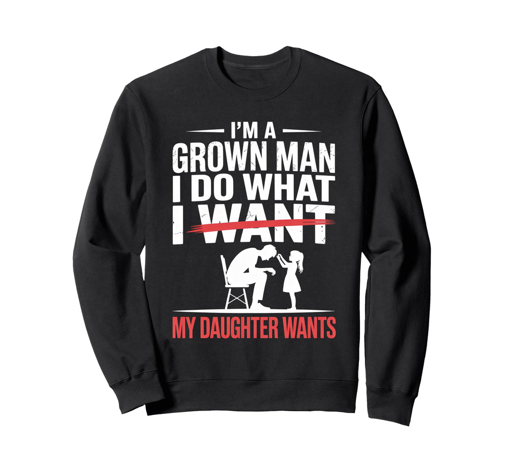 Funny Dad Father Daddy Gift Dad Family Sweatshirt - Novelty Apparel Unisex - T-Shirt, Sweatshirt, Hoodie