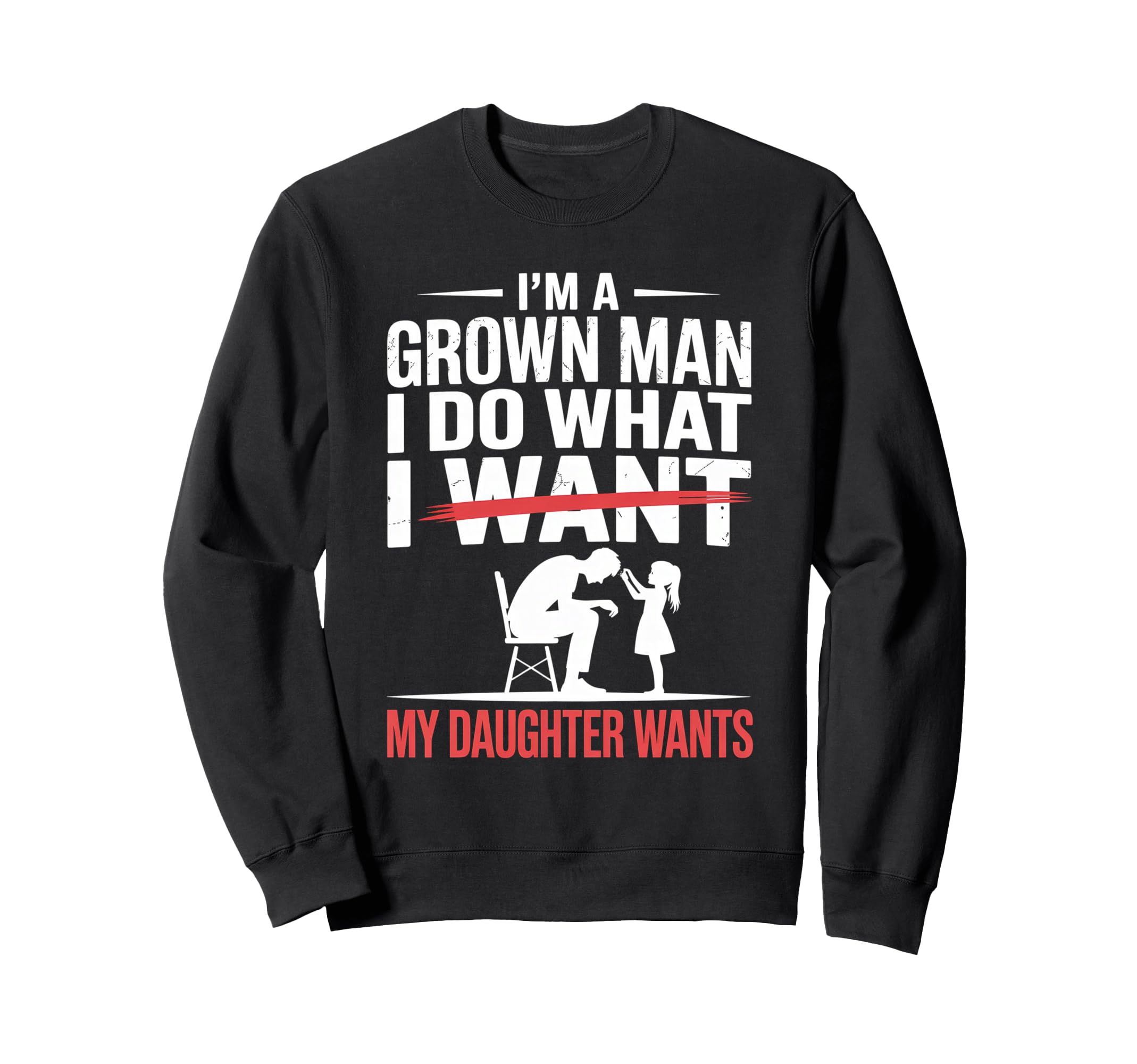 Funny Dad Father Daddy Gift Dad Family Sweatshirt - Novelty Apparel Unisex - T-Shirt, Sweatshirt, Hoodie