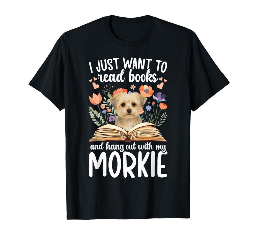Hang Out My Morkie Owner Morkie Lover T-Shirt - Unique Graphic for Adults - T-Shirt, Sweatshirt, Hoodie