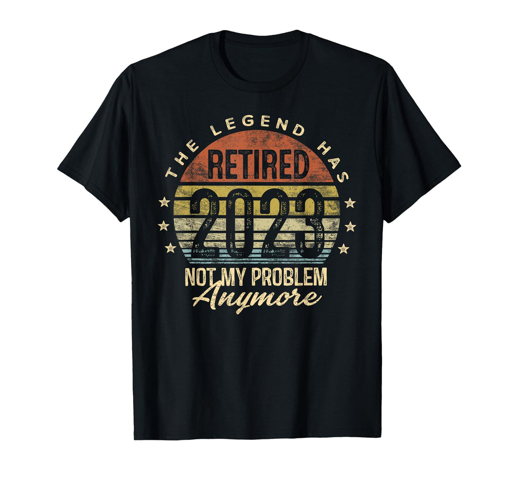 Legend Has Retired 2023 Not My T-Shirt - Minimalist Print for Adults - T-Shirt, Sweatshirt, Hoodie