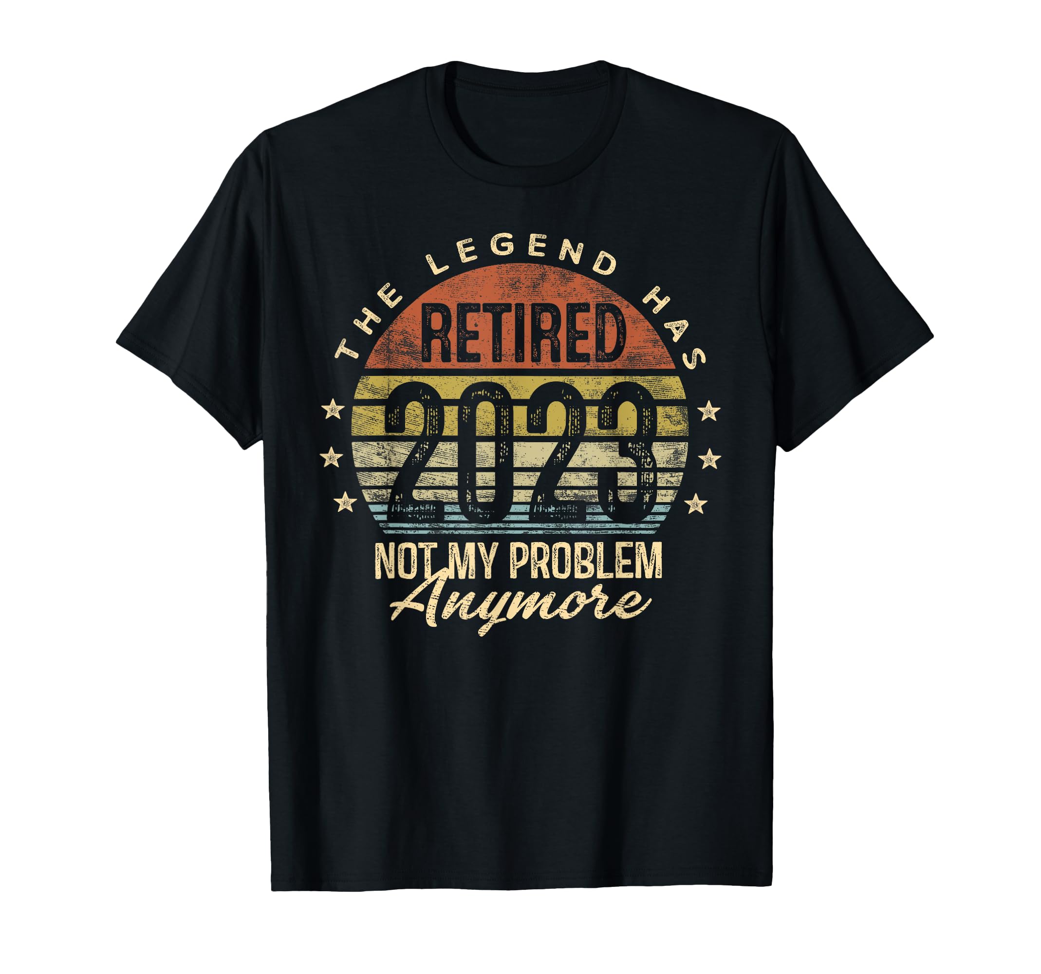 Legend Has Retired 2023 Not My T-Shirt - Minimalist Print for Adults - T-Shirt, Sweatshirt, Hoodie