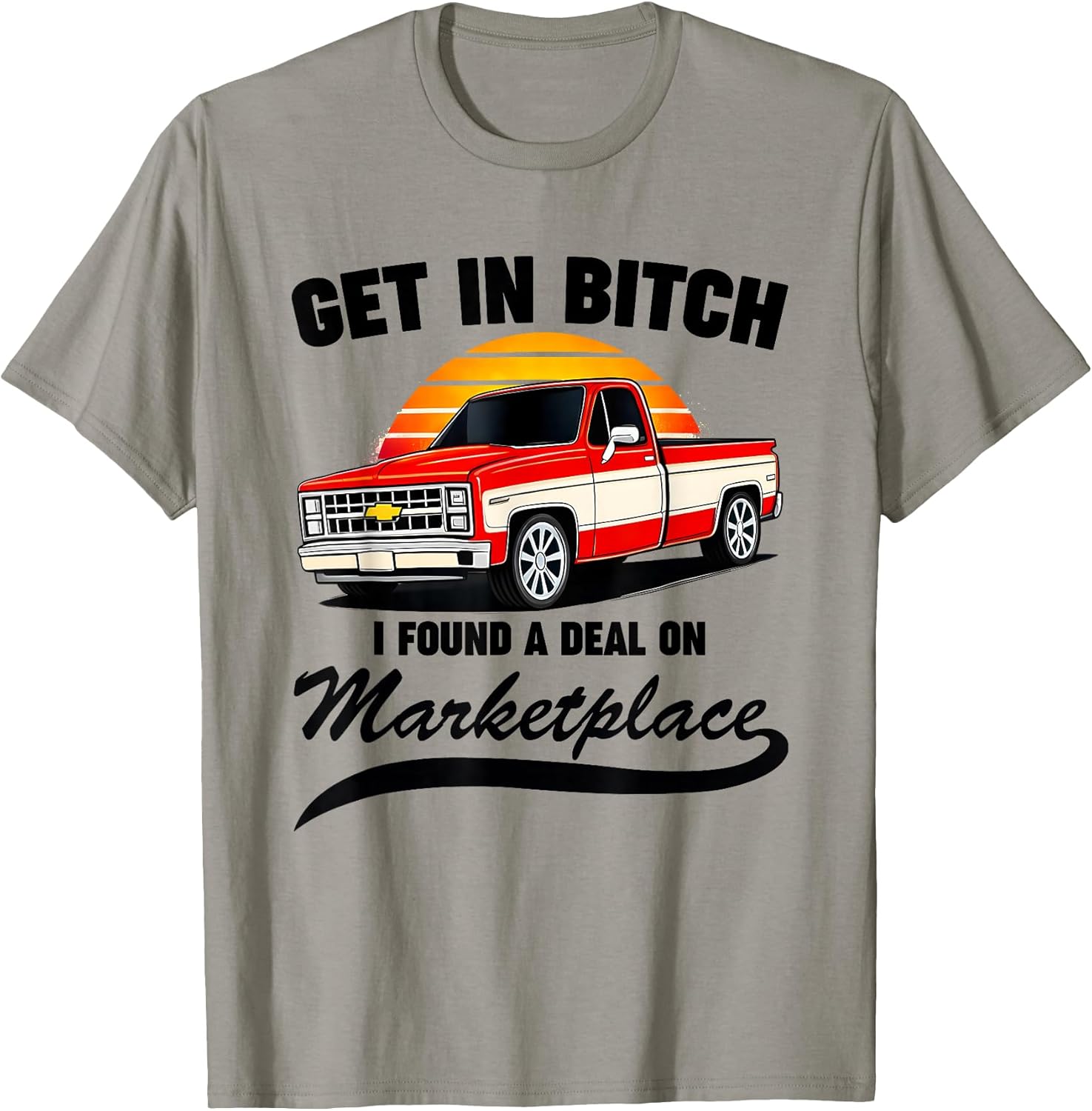 Get In Bitch I Found A Deal On Marketplace - Adult & Kids T-Shirts, Sweatshirts & Hoodies apparel design preview 1