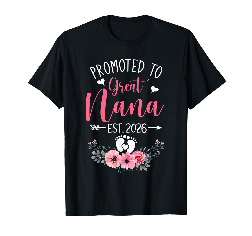 Promoted To Great Nana Est 2026 T-Shirt - Aesthetic Graphic Men Women - T-Shirt, Sweatshirt, Hoodie