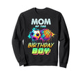 Mom Birthday Basketball Soccer Sweatshirt - Trendy Graphic Men Women - T-Shirt, Sweatshirt, Hoodie