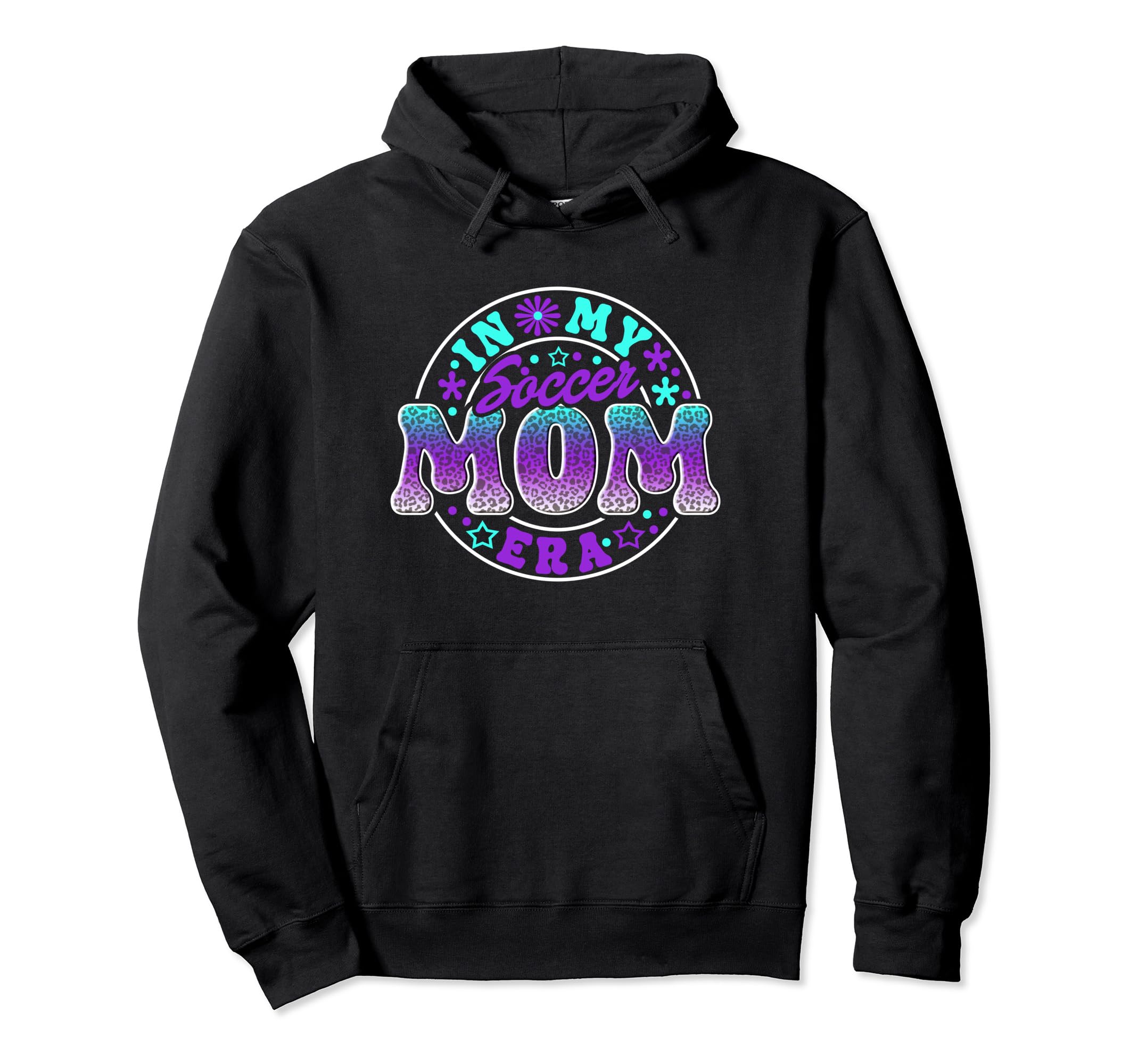 My Soccer Mom Era Soccer Mother Hoodie - Streetwear Style Unisex - T-Shirt, Sweatshirt, Hoodie